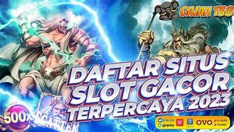 Slot Gacor Hari Ini Modal Receh 100K Bonus Gratis Max